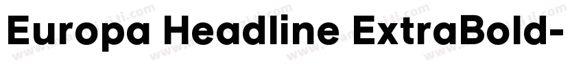 Europa Headline ExtraBold字体转换